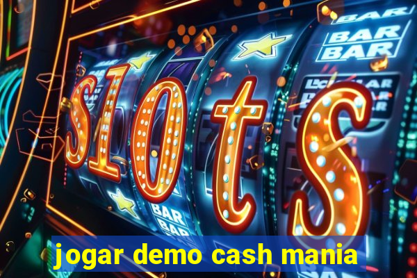 jogar demo cash mania